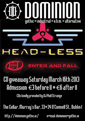 Head-Less & Enter And Fall CD giveaway in Dominion 16th March 2013, DJs Phill Strange And DeQuath aka Will Fox And LividThor aka Glenn Way