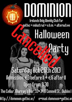 Halloweeny Dominion 26th Of October 2013, DJs To Be Confirmed