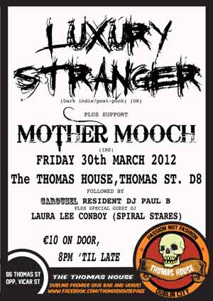 Luxury Stranger + Mother Mooch Live in Dublin