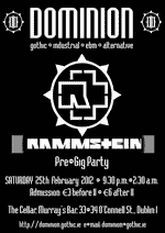 Rammstein Pre-Party - 25th Febuary, DJs DeQuath aka Will Fox
And Conor Connolly Molloy And Paul B.